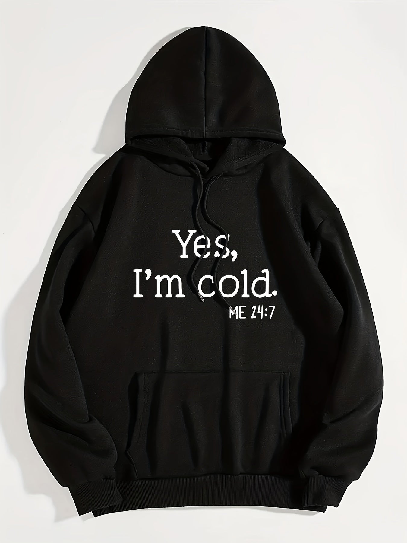 Sixsr Yes I'm Cold Letter Graphic Hoodies, Long Sleeve Casual Everyday Kangaroo Pullover Tee Shirt, Women's Clothing