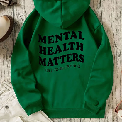 Sixsr Mental Health Matters Print Hoodies, Drawstring Kangaroo Pocket Casual Sweatshirt For Winter & Fall, Women's Clothing