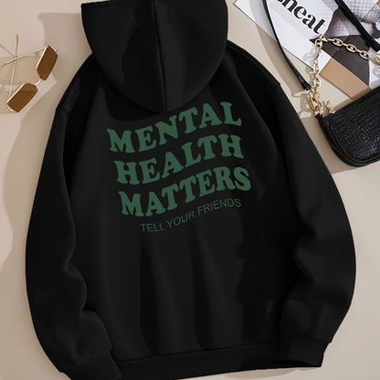 Sixsr Mental Health Matters Print Hoodies, Drawstring Kangaroo Pocket Casual Sweatshirt For Winter & Fall, Women's Clothing